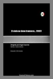 El cielo no tiene fronteras...