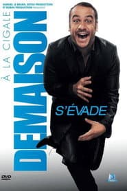 François-Xavier Demaison - Demaison s'évade