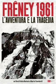 Frêney 1961 – Adventure and Tragedy