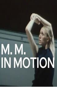 M.M. in Motion