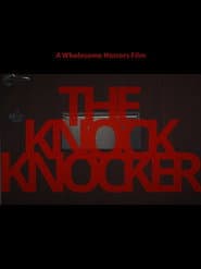 The Knock Knocker