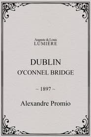 Dublin, O'Connel Bridge