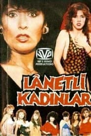 Lanetli Kadınlar