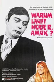Why Does Herr R. Run Amok?
