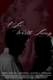 A Lie Worth Living