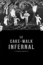 The Infernal Cake-Walk