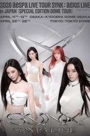 aespa - 2026 Live Tour SYNK : aexis LINE in JAPAN - SPECIAL EDITION DOME TOUR