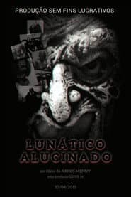 Lunático Alucinado