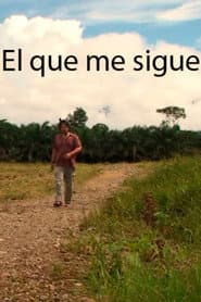 El que me sigue