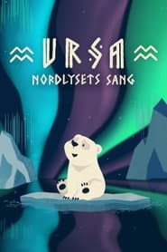 Ursa – The song of the Northern Lights