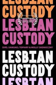Lesbian Custody