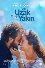Çok Uzak Fazla Yakın