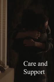 Care and Support