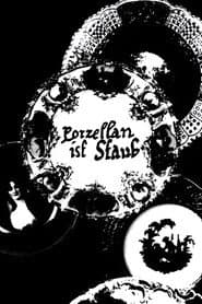 Porcelain is Dust