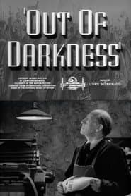 Out of Darkness