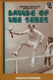 Bobby Riggs vs. Billie Jean King: Tennis Battle of the Sexes