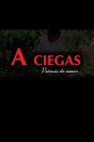 A Ciegas