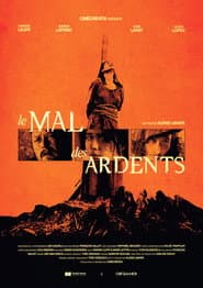 Le Mal Des Ardents