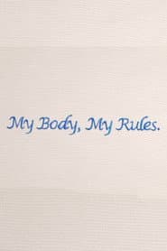 My Body My Rules
