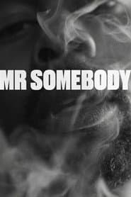 Mr Somebody