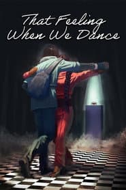 That Feeling When We Dance