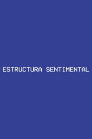 Sentimental Structure