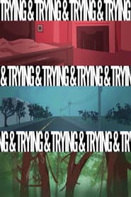 Trying and Trying
