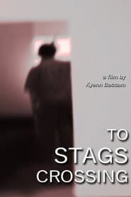 To Stags Crossing