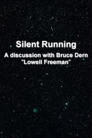 'Silent Running': A Discussion With Bruce Dern 'Lowell Freeman'