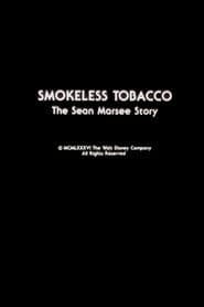 Smokeless Tobacco: The Sean Marsee Story