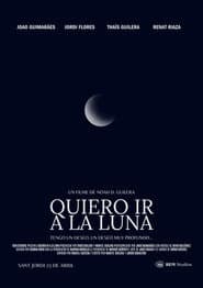 Quiero ir a la luna