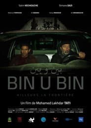 Bin U Bin, Elsewhere the Border