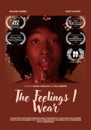 The Feelings I Wear