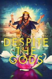 Despite the Gods