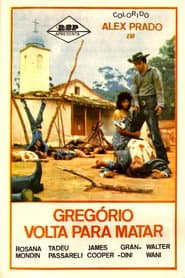 Gregório Volta Para Matar