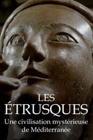 The Rise and Fall of the Etruscans