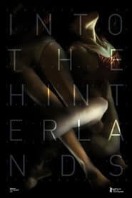 Into the Hinterlands
