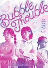 Bubble Trouble