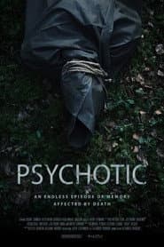 Psychotic