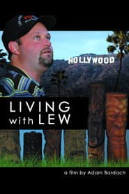 Living with Lew