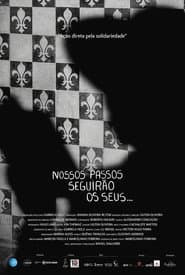 Nossos Passos Seguirão os Seus…