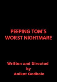 Peeping Tom's Worst Nightmare