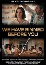 We Have Sinned Before You