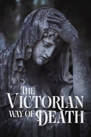 The Victorian Way of Death