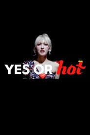 Yes or Hot