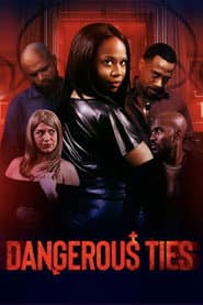 Dangerous Ties