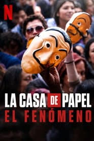 Money Heist: The Phenomenon