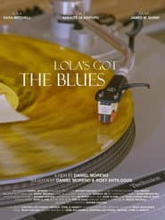 Lola's Got the Blues