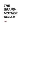 The Grandmother Dream