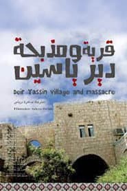 Deir Yassin Village and Massacre